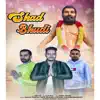 Bro AG & Naveen Sirsal - Shad Bhudi - Single